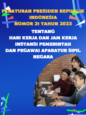 PERATURAN PRESIDEN REPUBLIK INDONESIA NOMOR 21 TAHUN 2023